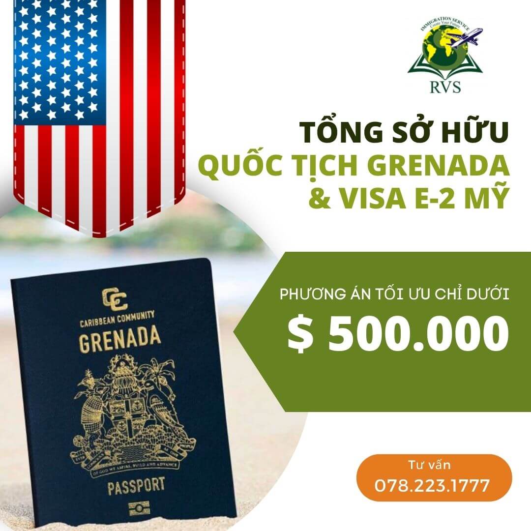 Read more about the article Giải pháp tối ưu nhất: Tổng sở hữu quốc tịch Grenada và Visa E-2 Mỹ chỉ dưới 500.000 USD trong vòng 12 tháng
